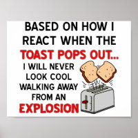 Toast Explosion Funny Poster