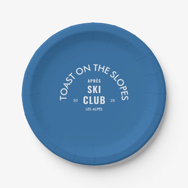 Toast On The Slopes Après Ski Club Sky Blue Round  Paper Plate (Front)