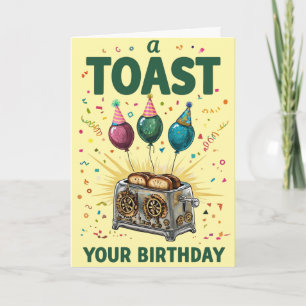 Toast Your Birthday - Fun Celebration Card