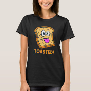 Toasted Bread Breakfast Bread Toast   T-Shirt