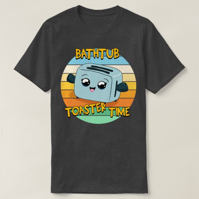Toaster Bath T-Shirt (Design Front)