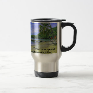 Tobago Beach, Coffee--one sip and its smooth sa... Travel Mug