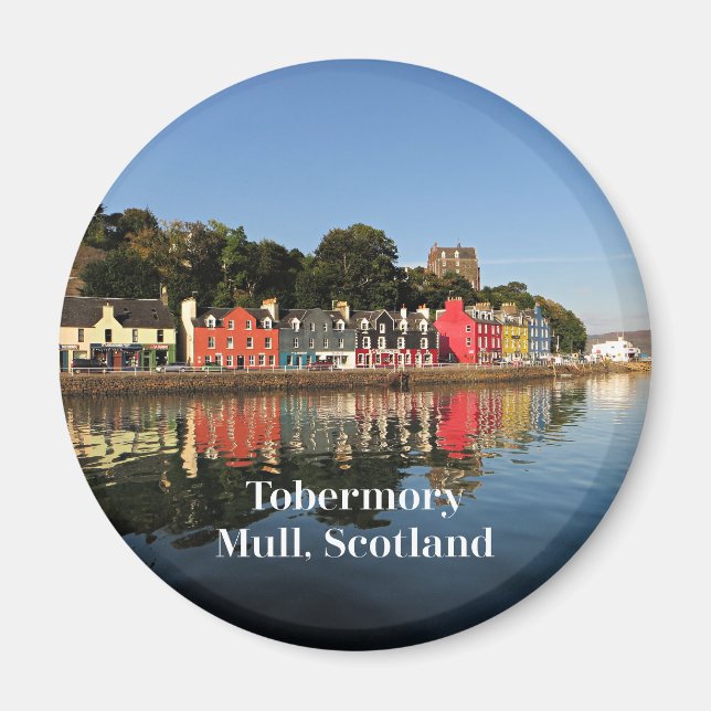 Tobermory, Mull, Scotland Magnet (Front)