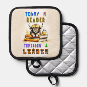 Today A Reader Tomorrow A Leader Pot Holder