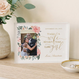 Today a Wife, Always Your Little Girl Roses Photo Block