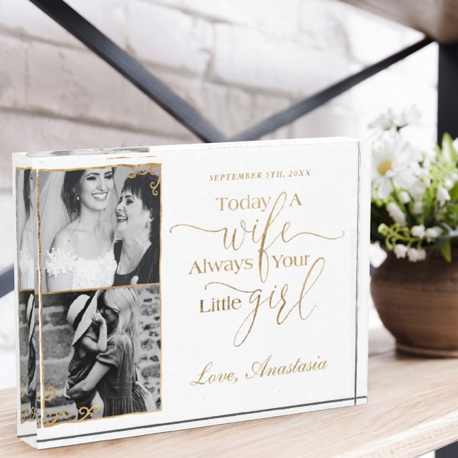 Today a Wife, Always Your Little Girl Wedding Day Photo Block (Creator Uploaded)
