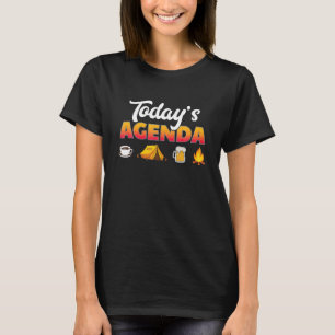 Today Agenda Coffee Camping Tent Beer And Campfire T-Shirt