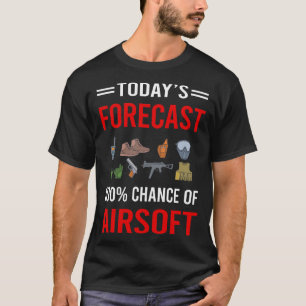 Today Forecast Airsoft T-Shirt
