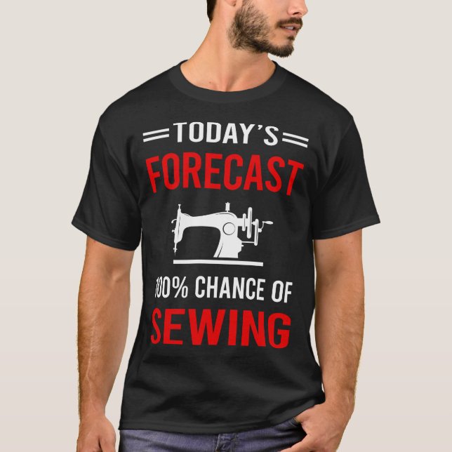 Today Forecast Sewing T-Shirt (Front)
