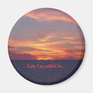 Today I am grateful for... Magnet