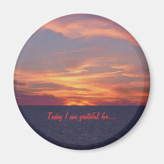 Today I am grateful for... Magnet