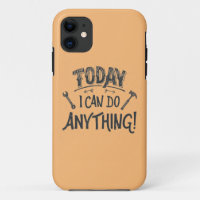 Today I Can Do Anything