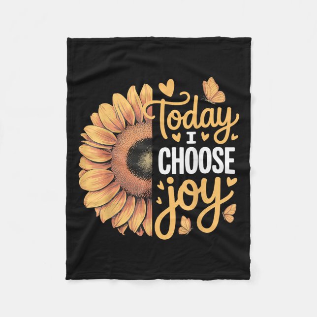 Today I Choose Joy  Fleece Blanket (Front)