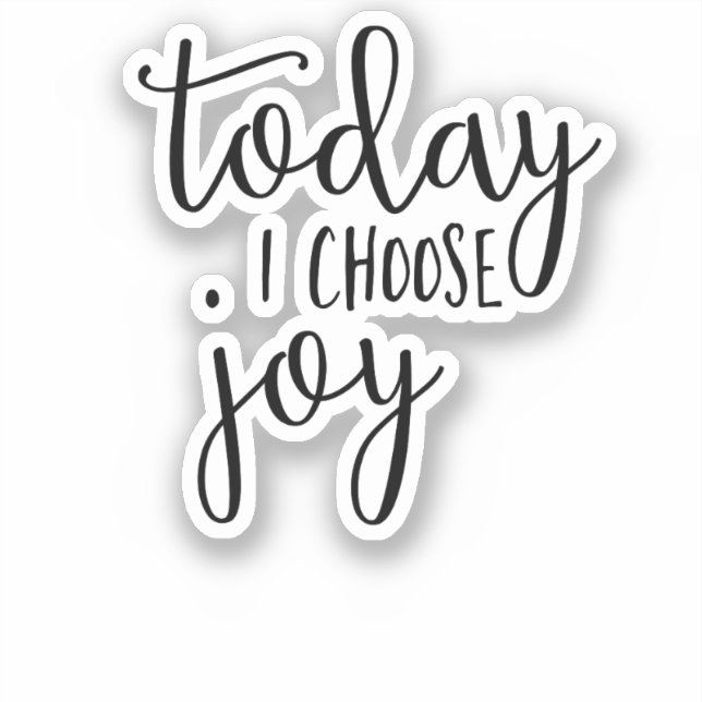 Today I choose Joy, Inspirational Quote (Front)