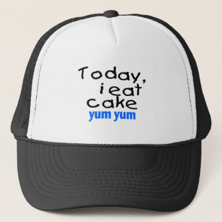 Today I Eat Cake Yum Yum (blue) Trucker Hat
