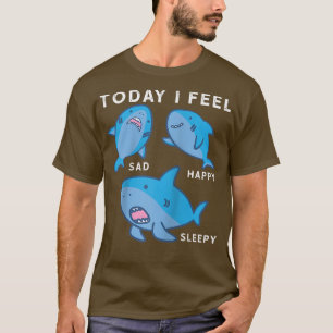Today I Feel Funny Moods Shark Lover Gift T-Shirt