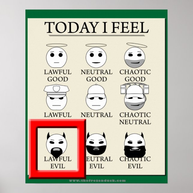 Today I Feel Lawful Evil Poster (Front)