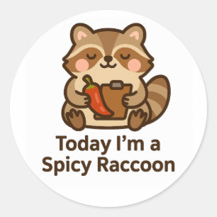 Today I’m a Spicy Raccoon – Funny Kawaii Sticker