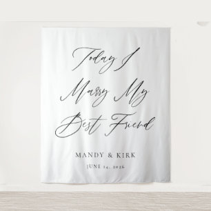 Today I Marry My Best Friend Wedding Backdrop Tapestry