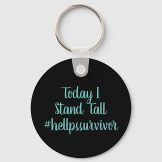 Today I Stand Tall KeyChain