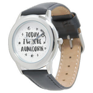 Today I Will Be A Unicorn Watch