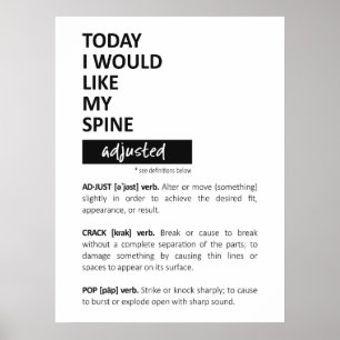 Today I would, Chiropractic Poster, Chiropractor, Poster