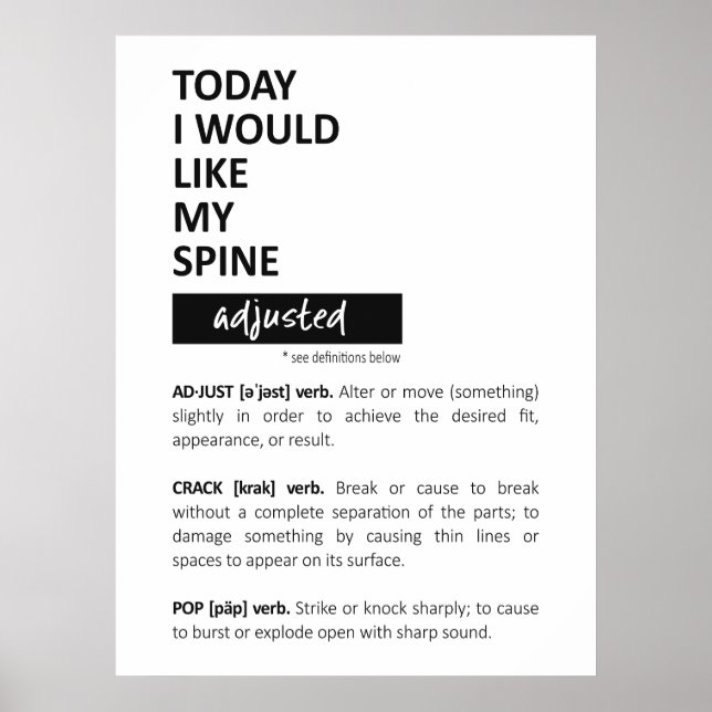 Today I would, Chiropractic Poster, Chiropractor,  Poster (Front)