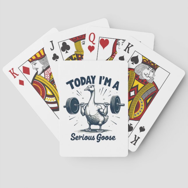Today I'm A Serious Goose Lifting Weights Gym Playing Cards (Back)