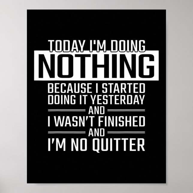 Today I'm Doing Nothing - Funny Lazy People Christ Poster (Front)