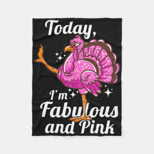 Today I'm Fabulous And Pink Funny Disguised Flamin Fleece Blanket