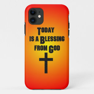 Today is a Blessing From God Case-Mate iPhone Case
