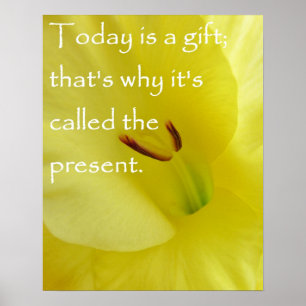 Today Is A Gift Poster