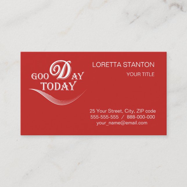 Today is a good day business card (Front)