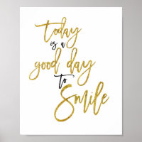 Today is a Good Day to Smile Inspirational Quote