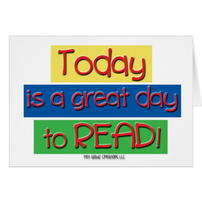 Today is a great day to read. (Front Horizontal)