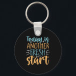Today Is Another Fresh Start Motivational Quote Key Ring<br><div class="desc">Today is another fresh start. Inspirational and motivational slogan design for those about to start on a diet or fitness jouney. This cute handwriting typography merchandise is great to restart your new year's resolution and begin again. Spread good vibes, positive attitude, words of wisdom and inspire others to be strong,...</div>