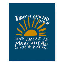 Today is Brand New - Encouraging Positive Sun