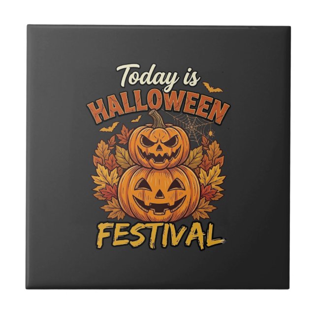 Today Is Halloween Festival Stacked Pumpkins Spide Tile (Front)