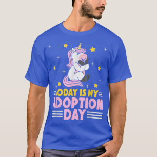 Today is My Adoption Day Children Families Fosteri T-Shirt