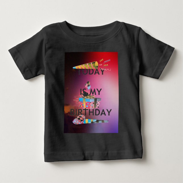 Today is My Birthday Art Print Baby T-Shirt (Front)