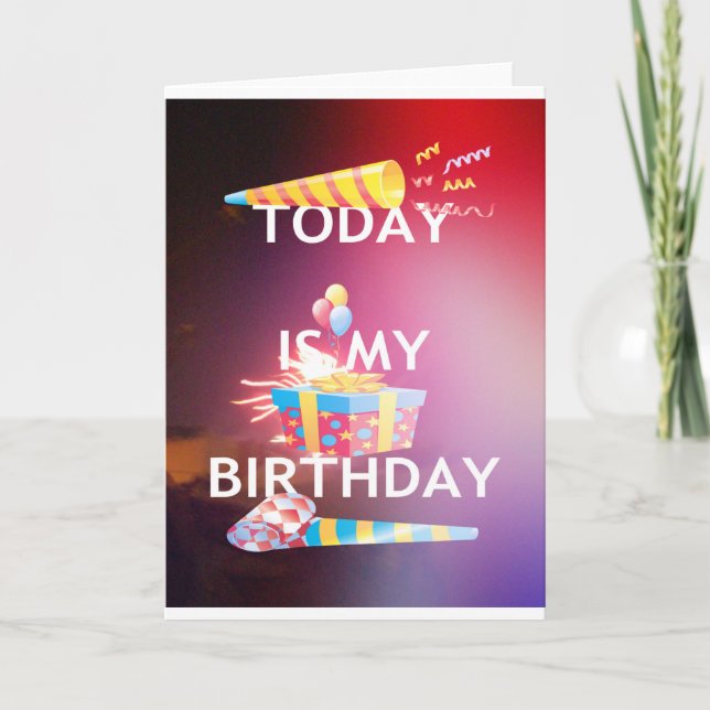Today is My Birthday Art Print Card (Front)