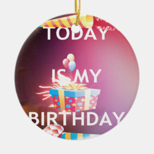 Today is My Birthday Art Print Ceramic Tree Decoration