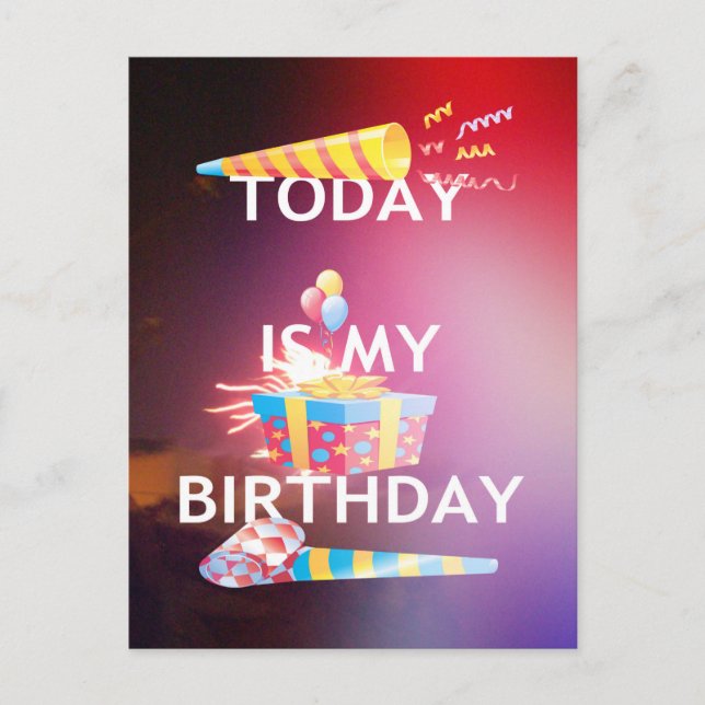 Today is My Birthday Art Print Postcard (Front)