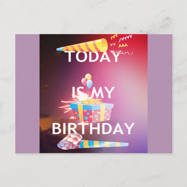Today is My Birthday Art Print Postcard (Front)