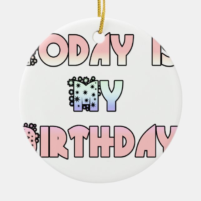 Today is My Birthday Baby Pink Art Print Ceramic Tree Decoration (Front)
