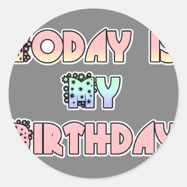 Today is My Birthday Baby Pink Art Print Classic Round Sticker (Front)
