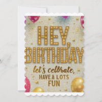 Today, is my birthday let's celebrate and have fun