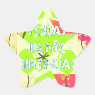 Today is My Birthday Star Sticker