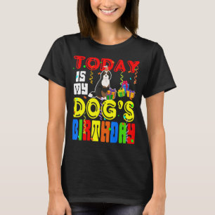 Today Is My Cute Dog's Birthday Cute Bernedoodle L T-Shirt