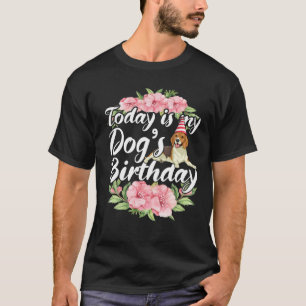 Today Is My Dog's Birthday Funny Animal T-Shirt